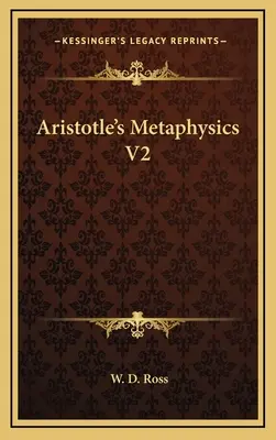Aristotelova Metafyzika V2 - Aristotle's Metaphysics V2