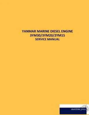 Lodný dieselový motor Yanmar 3ym30/3ym20/2ym15 - Yanmar Marine Diesel Engine 3ym30/3ym20/2ym15