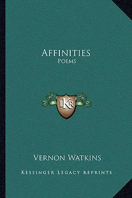 Príbuznosti: Básne - Affinities: Poems