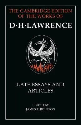 D. H. Lawrence: Neskoré eseje a články - D. H. Lawrence: Late Essays and Articles