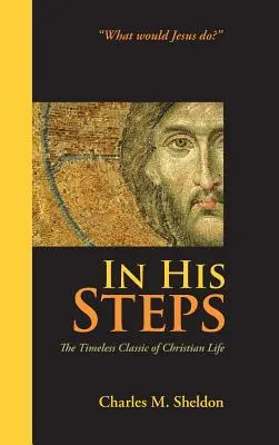 V jeho stopách - In His Steps