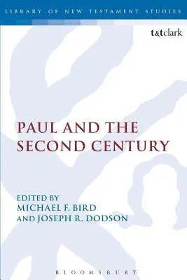 Pavol a druhé storočie - Paul and the Second Century