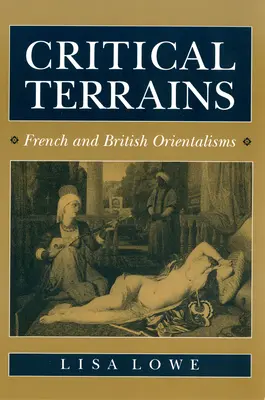 Kritické terény: Francúzsky a britský orientalizmus - Critical Terrains: French and British Orientalisms