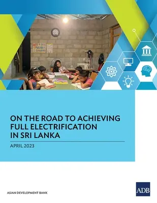 Na ceste k dosiahnutiu úplnej elektrifikácie na Srí Lanke - On the Road to Achieving Full Electrification in Sri Lanka