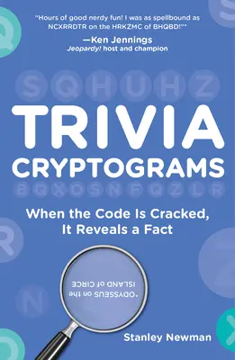 Drobné kryptogramy: Keď sa kód vylúšti, odhalí sa fakt - Trivia Cryptograms: When the Code Is Cracked, It Reveals a Fact