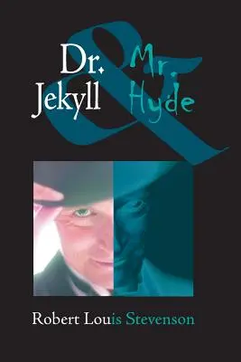 Doktor Jekyll a pán Hyde - Dr. Jekyll and Mr. Hyde