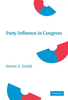 Vplyv strán v Kongrese - Party Influence in Congress