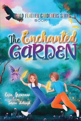 Začarovaná záhrada - The Enchanted Garden