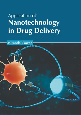 Aplikácia nanotechnológií pri dodávaní liekov - Application of Nanotechnology in Drug Delivery