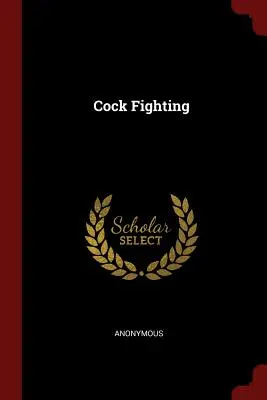 Kohútie zápasy - Cock Fighting