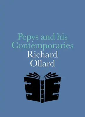 Pepys a jeho súčasníci - Pepys and His Contemporaries