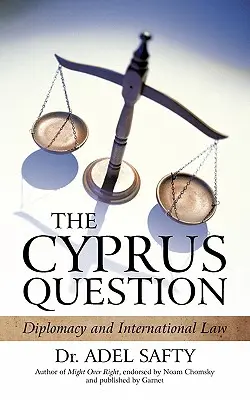 Cyperská otázka: Diplomacia a medzinárodné právo - The Cyprus Question: Diplomacy and International Law