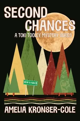 Druhá šanca: Záhadná séria Tokiho Tooleyho - Second Chances: A Toki Tooley Mystery Series