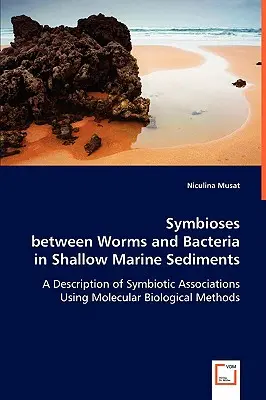 Symbiózy medzi červami a baktériami v plytkých morských sedimentoch - Symbioses between Worms and Bacteria in Shallow Marine Sediments