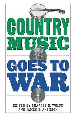 Country hudba ide do vojny - Country Music Goes to War