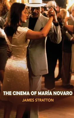 Kino Maria Novaro (tvrdá väzba) - The Cinema of Maria Novaro (hardback)