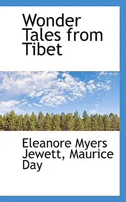 Zázračné príbehy z Tibetu - Wonder Tales from Tibet