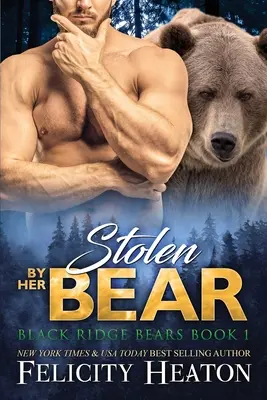 Ukradnutý jej medveďom - Stolen by her Bear