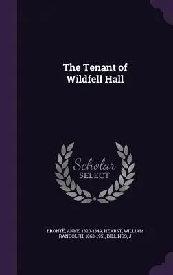 Nájomník Wildfell Hall - The Tenant of Wildfell Hall