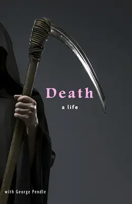 Smrť: Život - Death: A Life
