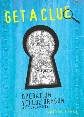 Operácia Žltý drak: Zisti nápovedu #3 - Operation Yellow Dragon: Get A Clue #3