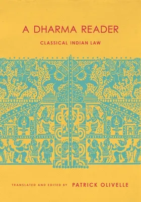 Čítanka dharmy: Dharma: Klasické indické právo - A Dharma Reader: Classical Indian Law