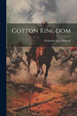 Bavlnené kráľovstvo - Cotton Kingdom