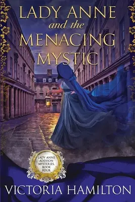 Lady Anne a hrozivý mystik - Lady Anne and the Menacing Mystic