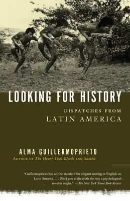 Hľadanie histórie: Depeše z Latinskej Ameriky - Looking for History: Dispatches from Latin America