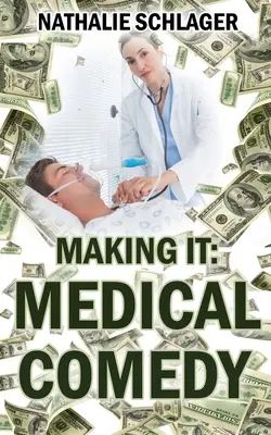 Making it: Lekárska komédia - Making it: Medical Comedy
