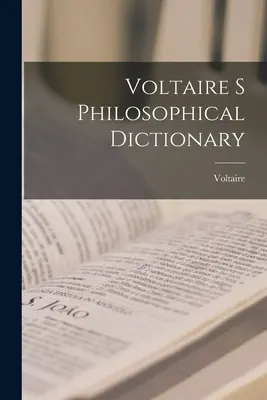 Voltaire s Filozofický slovník - Voltaire s Philosophical Dictionary