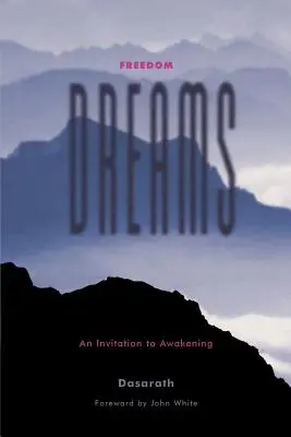 Sny o slobode: Pozvanie k prebudeniu - Freedom Dreams: An Invitation to Awakening