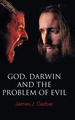 Boh, Darwin a problém zla - God, Darwin, and the Problem of Evil