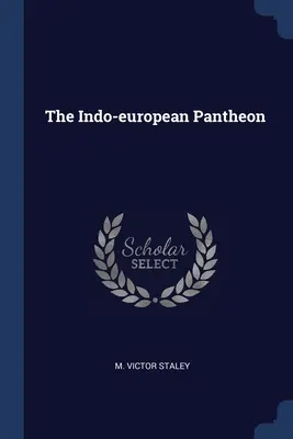 Indoeurópsky panteón - The Indo-european Pantheon