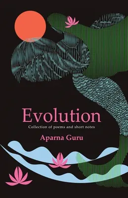 Vývoj: Zbierka básní a krátkych poznámok - Evolution: Collection of poems and short notes