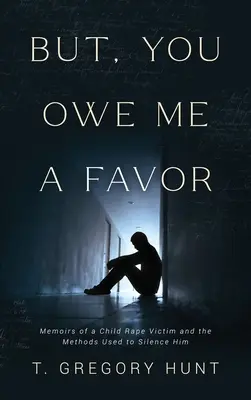 Ale dlhuješ mi láskavosť - But, You Owe Me a Favor