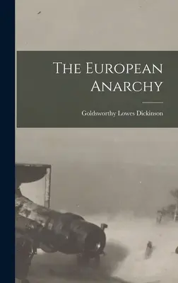 Európska anarchia - The European Anarchy