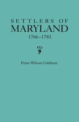 Osadníci Marylandu, 1766-1783 - Settlers of Maryland, 1766-1783