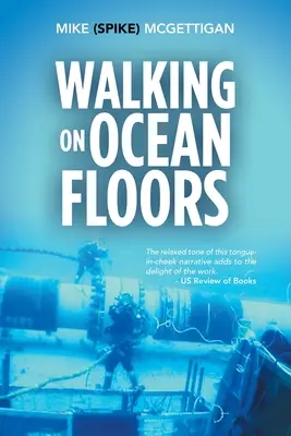 Kráčanie po dnách oceánov - Walking on Ocean Floors