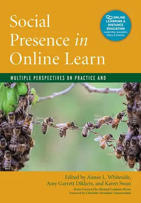 Sociálna prítomnosť v online vzdelávaní: Viaceré pohľady na prax a výskum - Social Presence in Online Learning: Multiple Perspectives on Practice and Research