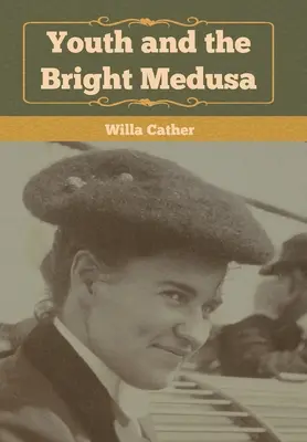 Mladosť a jasná medúza - Youth and the Bright Medusa