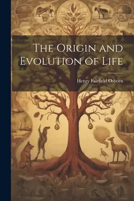 Vznik a vývoj života - The Origin and Evolution of Life