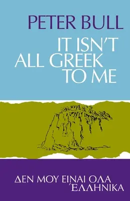Nie je to pre mňa všetko grécke - It Isn't All Greek To Me