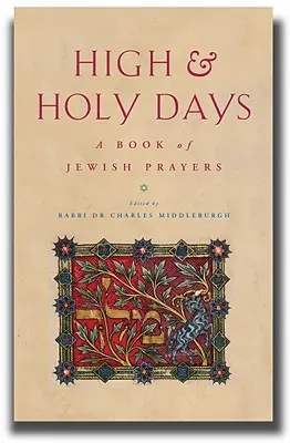 Vysoké a sväté dni: Kniha židovskej múdrosti - High and Holy Days: A Book of Jewish Wisdom