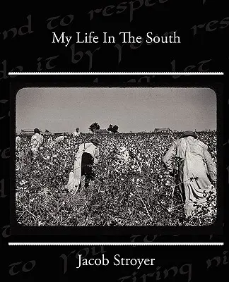 Môj život na juhu - My Life In The South