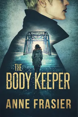 Strážca tela - The Body Keeper