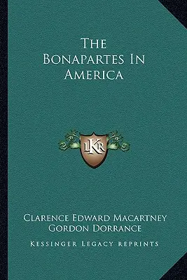 Bonapartovci v Amerike - The Bonapartes In America