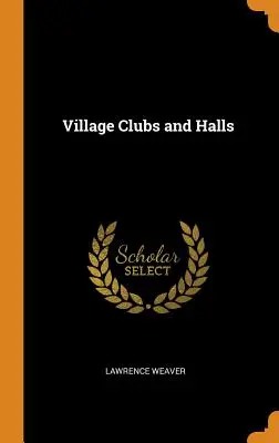 Dedinské kluby a sály - Village Clubs and Halls