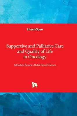 Podporná a paliatívna starostlivosť a kvalita života v onkológii - Supportive and Palliative Care and Quality of Life in Oncology