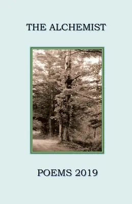 Alchymista: Básne 2019 - The Alchemist: Poems 2019